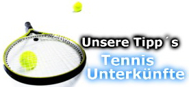 Tennisunterknfte